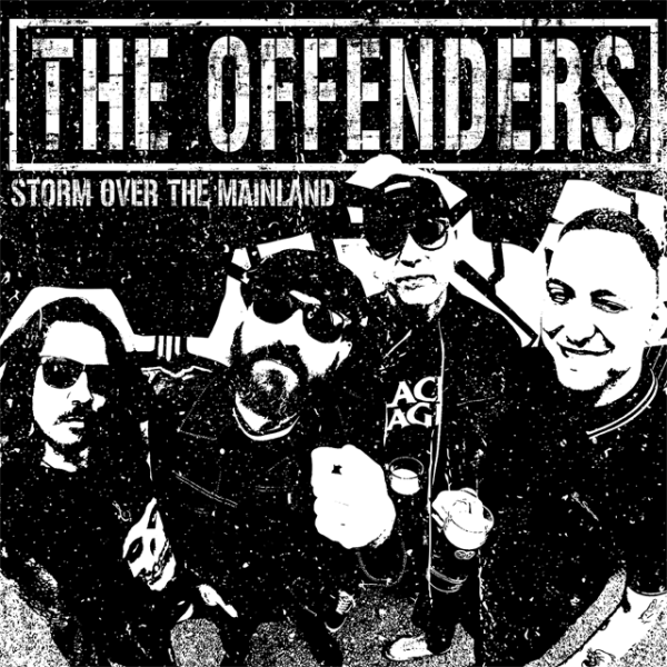 THE OFFENDERS – STORM OVER THE MAINLAND