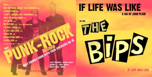 The Bips – If Life Was Like