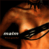 MALM – Blut geleckt