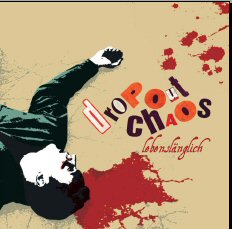 DROP OUT CHAOS – Life Sentence
