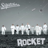 THE SLAPSTICKERS – Rocket