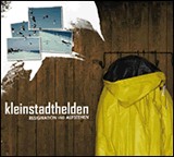 KLEINSTADTHELDEN – Resignation and Rising Up