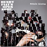 HENRY FIAT'S OPEN SORE – mondo blotto