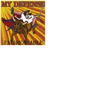 MY DEFENSE – 6-Track-Demo I´m Breakable