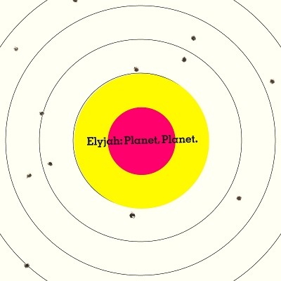 ELYJAH – Planet, Planet