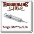 ADRENALINE 101 – TWELVE STEP PROGRAM