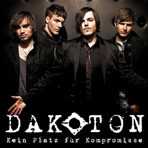 DAKOTON – KEIN PLATZ FÜR KOMPROMISSE