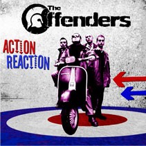 THE OFFENDERS – ACTION REACTION