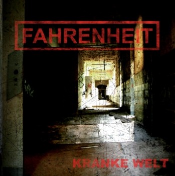 FAHRENHEIT – SICK WORLD