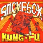SMOKEBOX – KUNG-FU