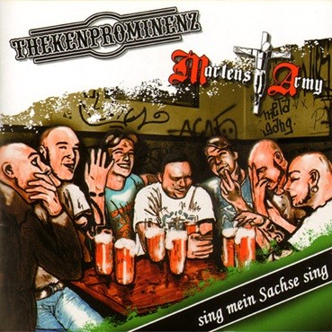 Thekenprominenz & Martens Army – Sing mein Sachse, sing