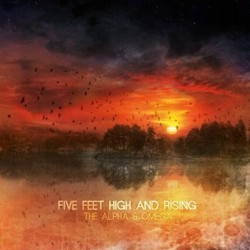 Five Feet High And Rising – The Alpha & Omega