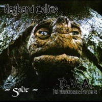  – V.A. HAGBARD CELINE +  DIE VERWESENDEN ALTLASTEN  – split LP