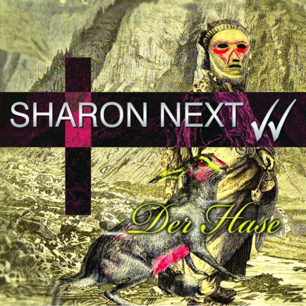 SHARON NEXT  – Der Hase e.p.