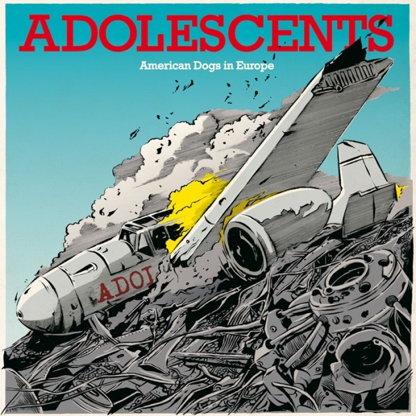 ADOLESCENTS – american dogs in europe e.p. 