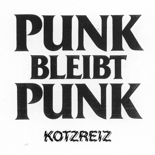 Kotzreiz – Punk bleibt Punk