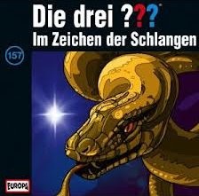 DIE DREI ??? – Folge 157 - Im Zeichen der Schlangen