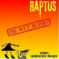 Raptus – The Rage Remains!