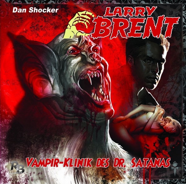 DAN SHOCKERs: LARRY BRENT – Vampir-Klink des Dr. Satanas - Folge 11