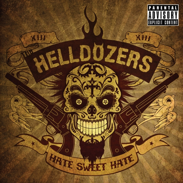 The Helldozers – Hate Sweet Hate