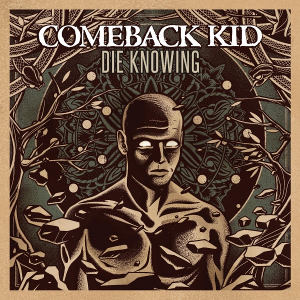 COMEBACK KID – the knowing