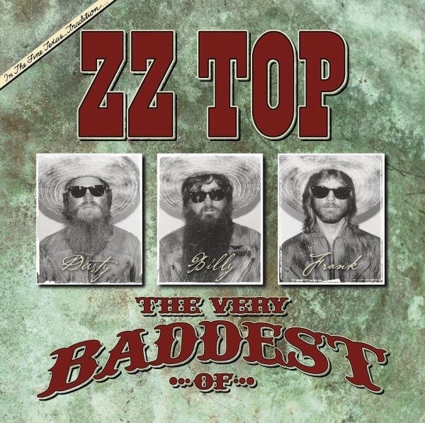 ZZ Top – The Very Baddest Of
