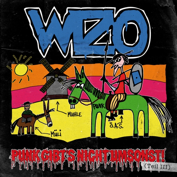 WIZO – Punk gibt's nicht umsonst! (Teil III)