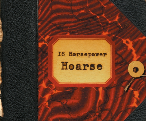 16 Horsepower – Hoarse