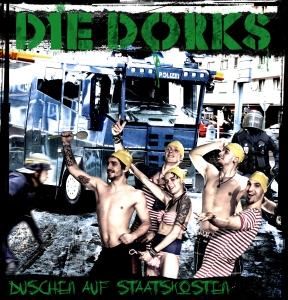 DIE DORKS – SHOWERS AT STATE EXPENSE