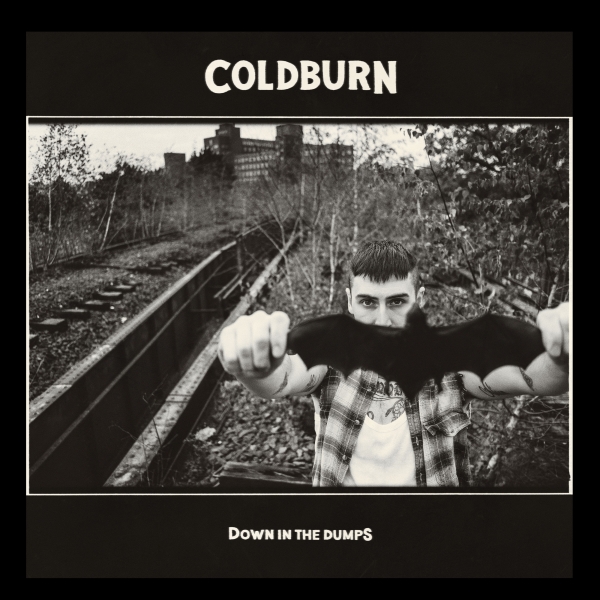 COLDBURN – down in the dumps