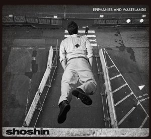 Shoshin – Epiphanies and Wastelands