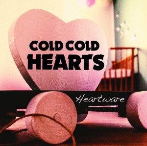 Cold Cold Hearts – Heartware