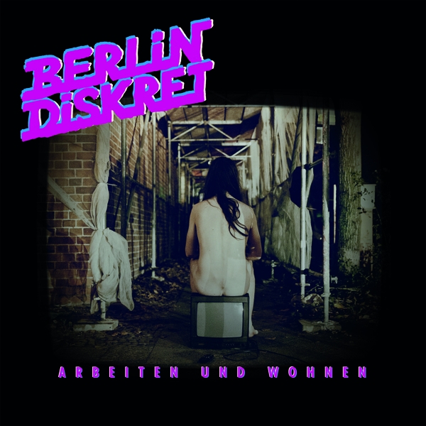 BERLIN DISKRET – ARBEITEN UND WOHN EN