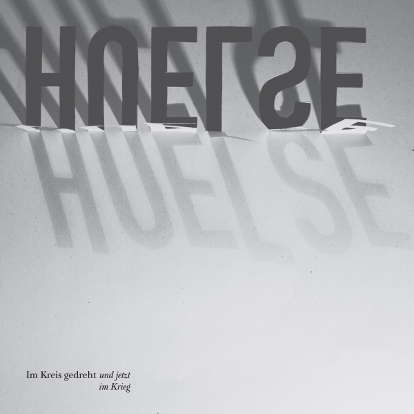 HUELSE – spun in circles and now at war (12“ vinyl incl. download code)
