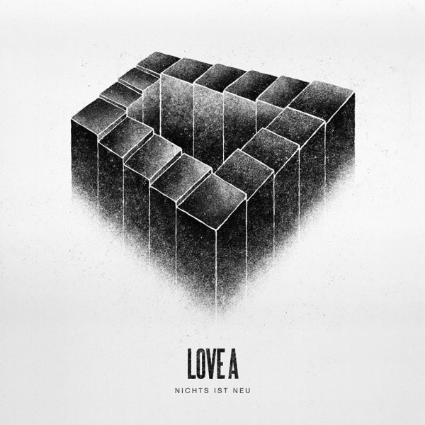 LOVE A – NOTHING IS NEW