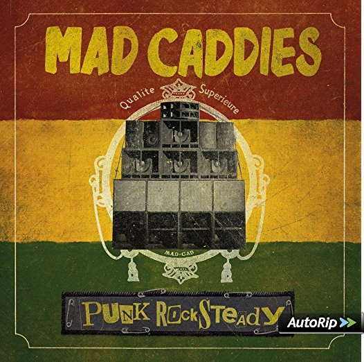 MAD CADDIES – PUNK ROCKSTEADY