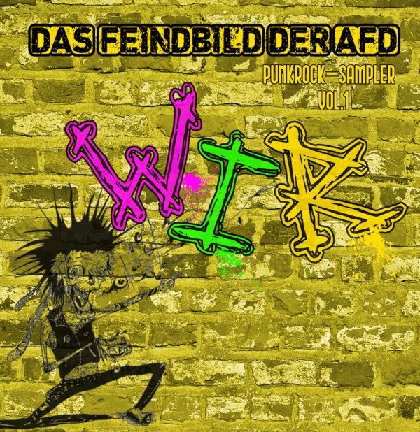 V.A. Das Feindbild der AFD – WIR – Punkrocksampler - Vol. 1