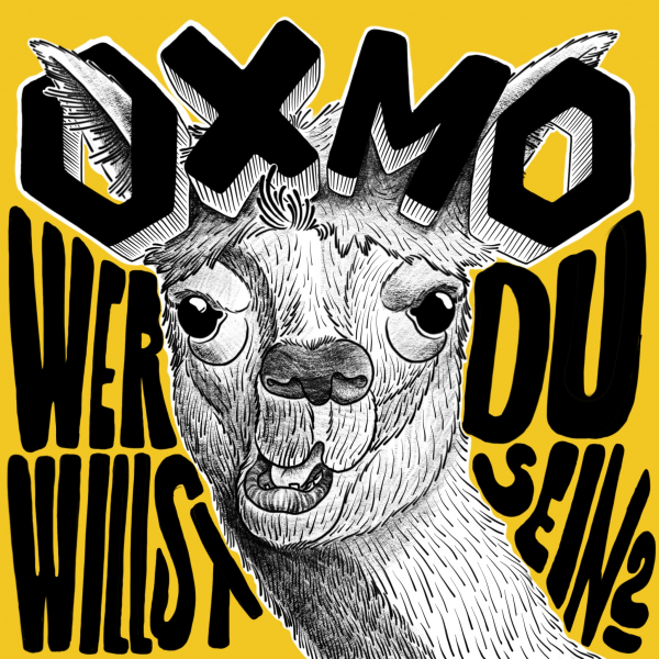 OXMO – wer willst du sein ? (CD / Download / Stream)