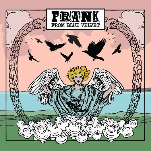 FRANK FROM BLUE VELVET – FRANK FROM BLUE VELVET