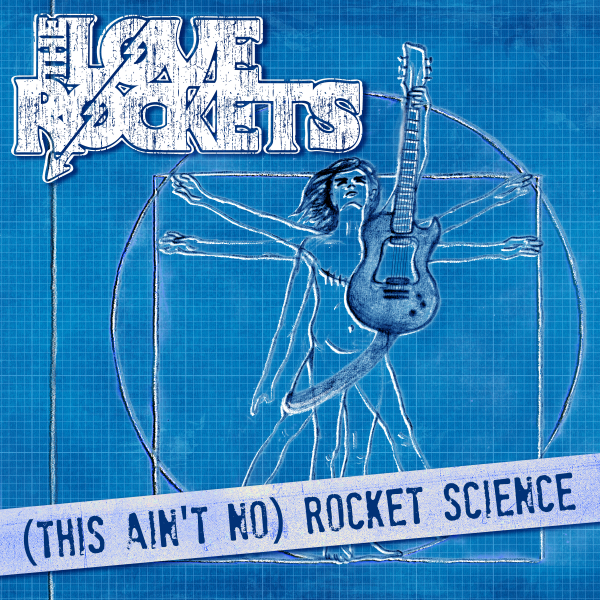 THE LOVE ROCKETS – (this ain`t no) rocket science CD, Download, Digital